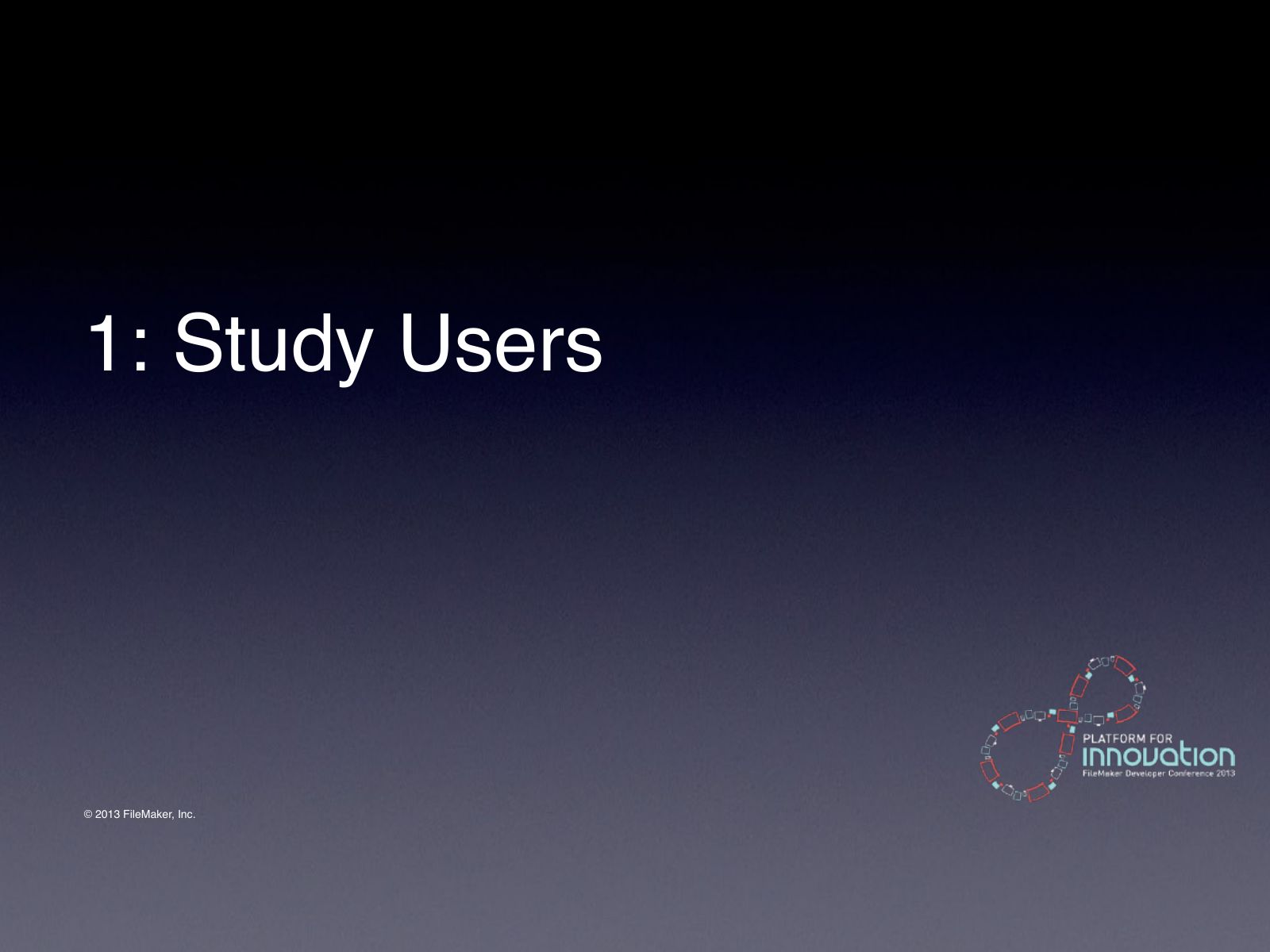 Slide 12: 1: Study Users