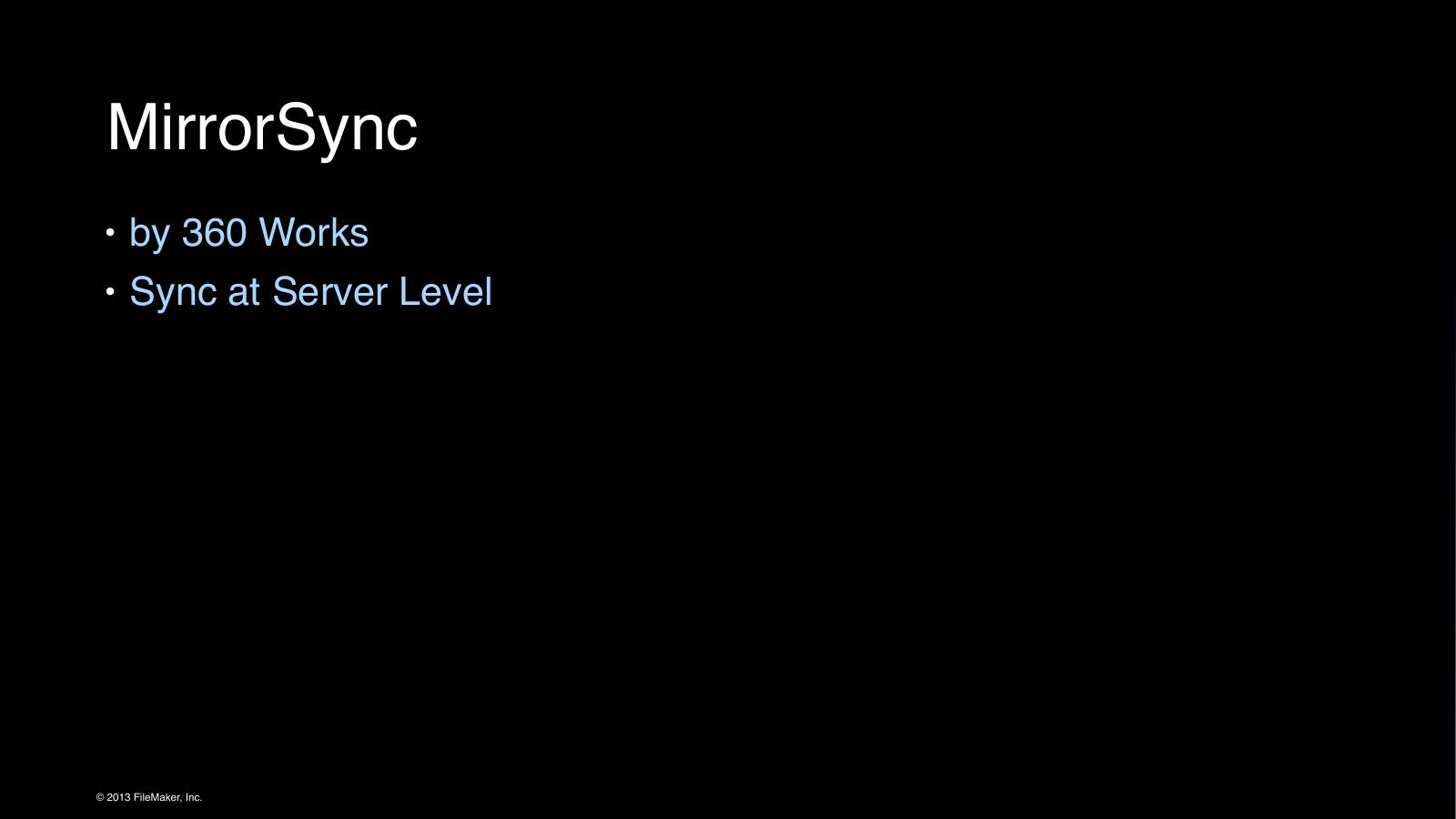 Slide 16: MirrorSync