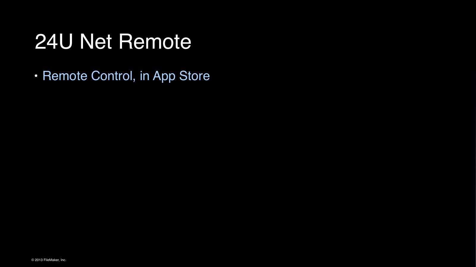 Slide 20: 24U Net Remote