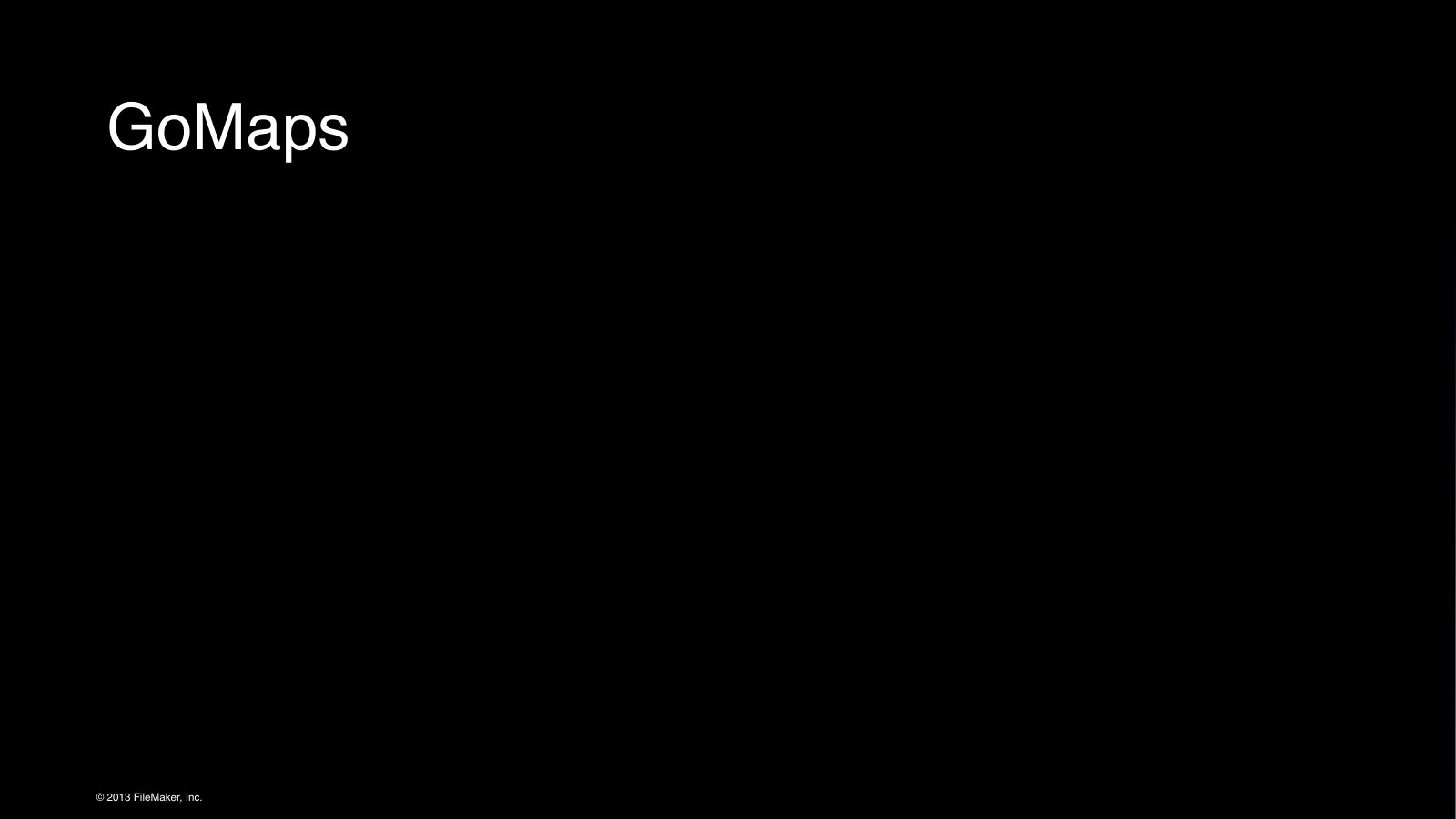 Slide 27: GoMaps