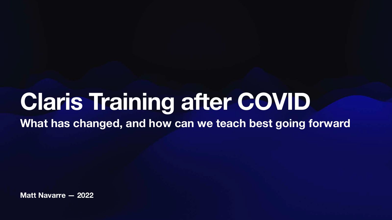 Slide 1: Claris Training after COVID