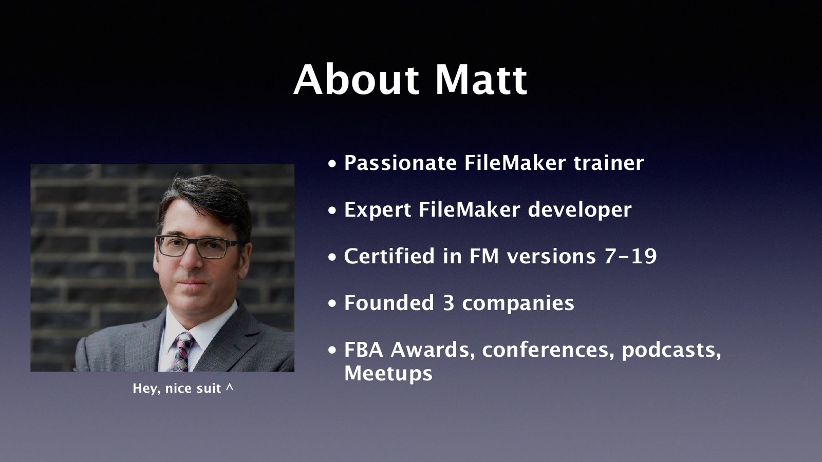 Slide 2: About Matt