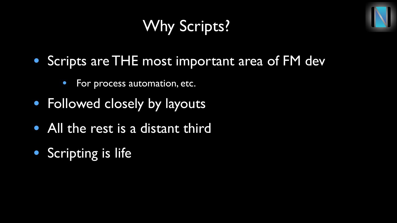 Slide 6: Why Scripts?