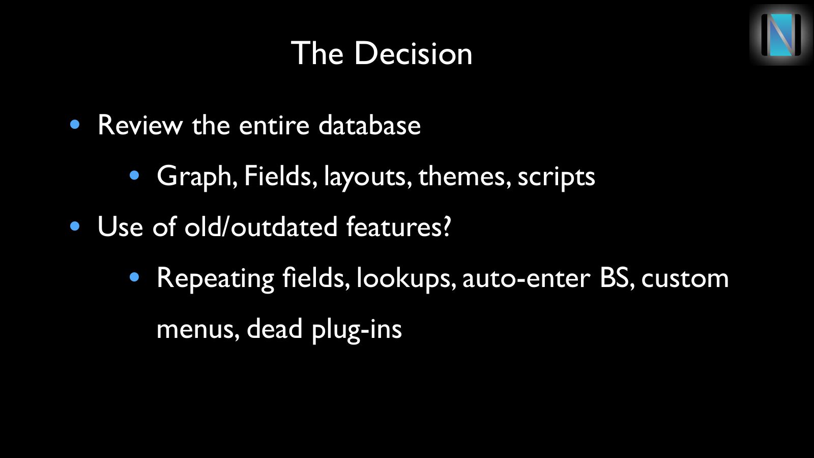 Slide 5: The Decision