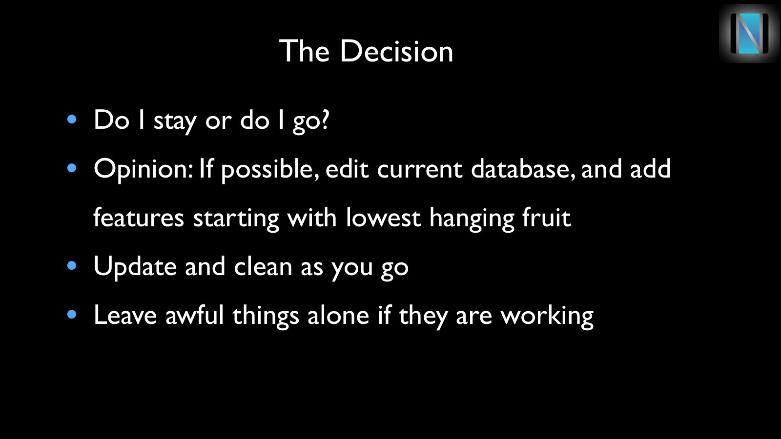 Slide 6: The Decision