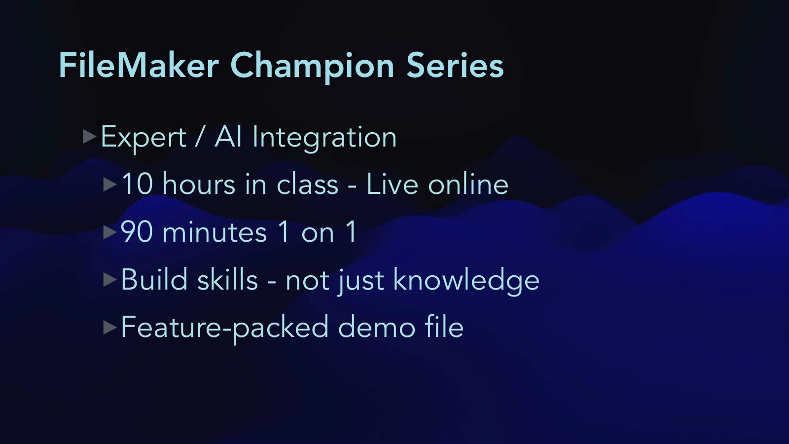 Slide 7: FileMaker Champion Series