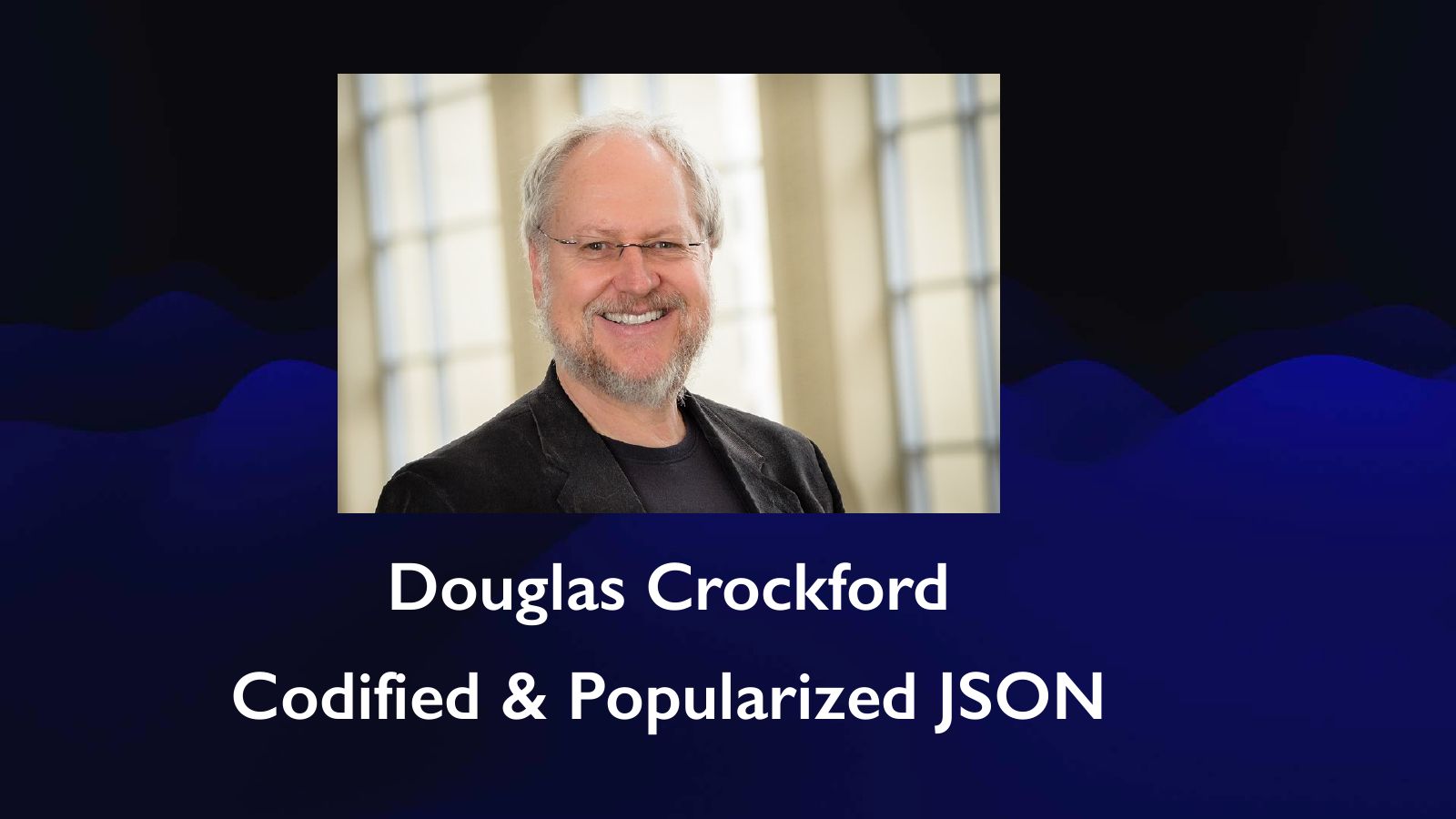 Slide 13: Douglas Crockford