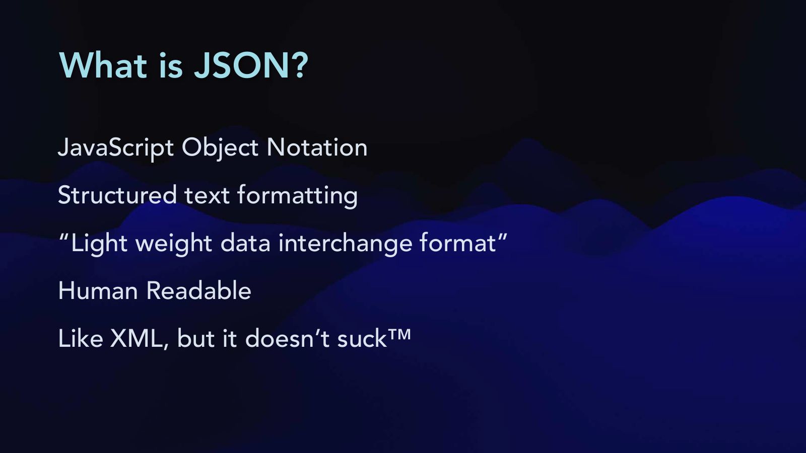 Slide 14: What is JSON?