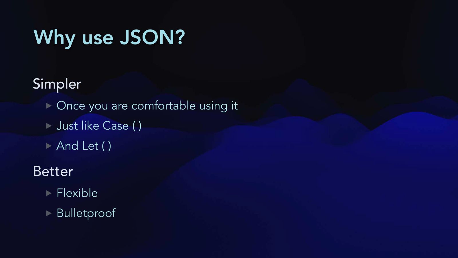 Slide 16: Why use JSON?