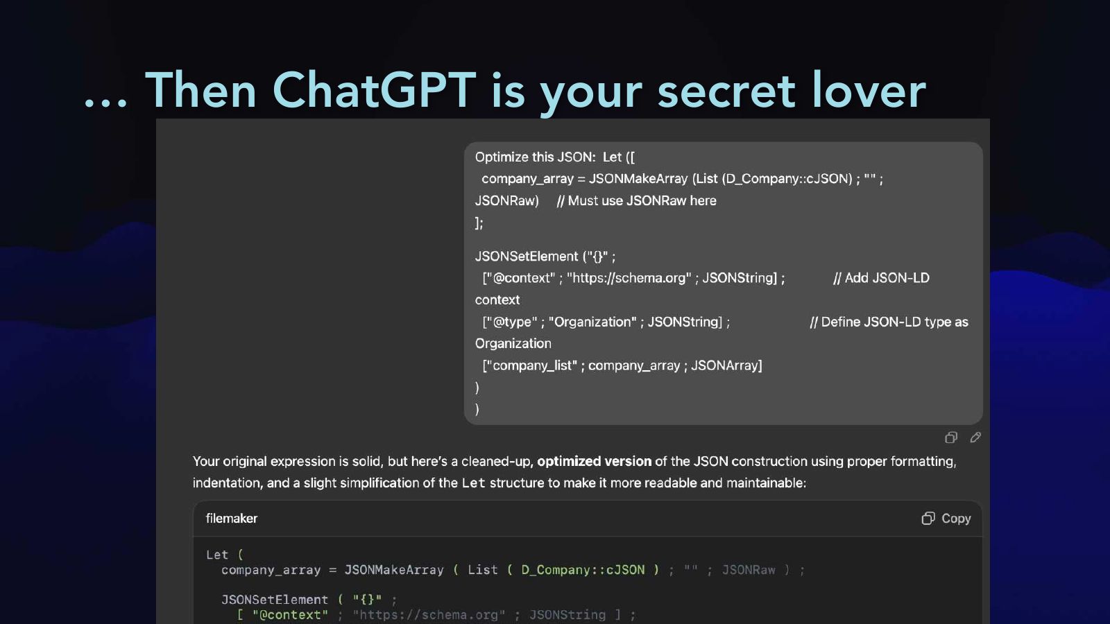 Slide 27: … Then ChatGPT is your secret lover