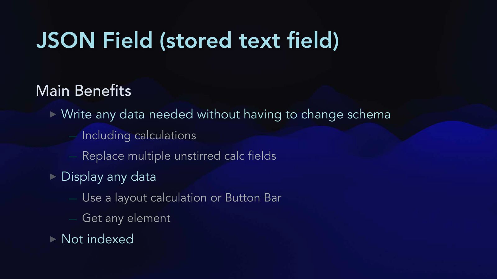 Slide 31: JSON Field (stored text field)
