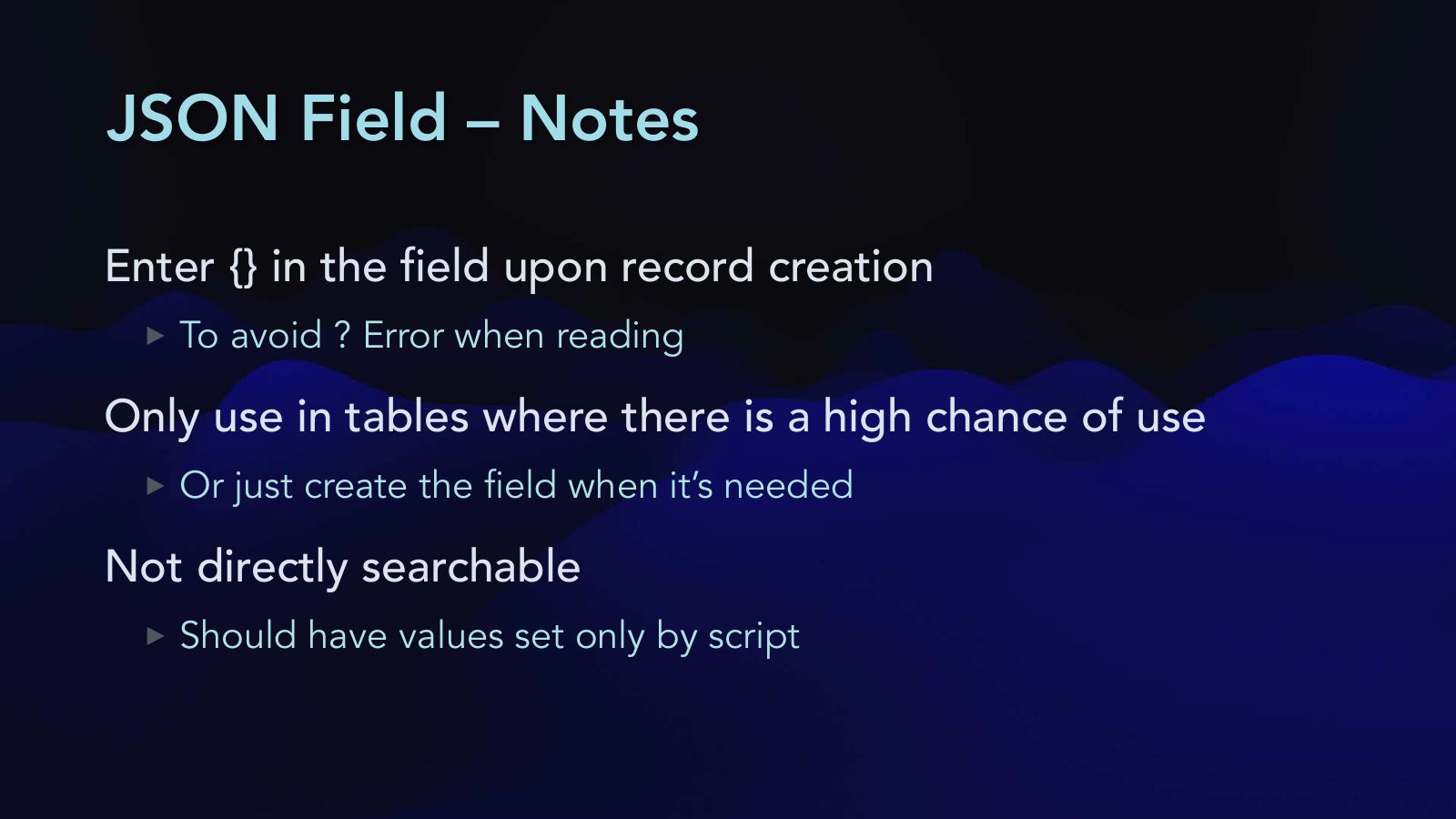 Slide 34: JSON Field – Notes