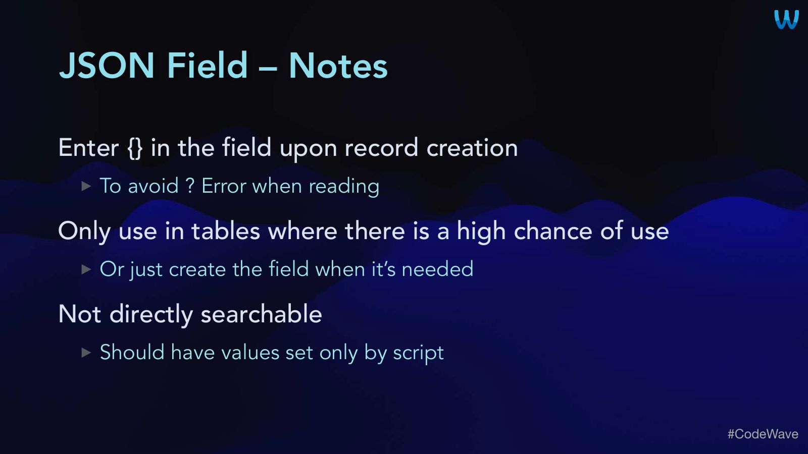 Slide 32: JSON Field – Notes