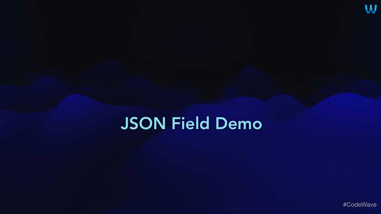 Slide 37: JSON Field Demo