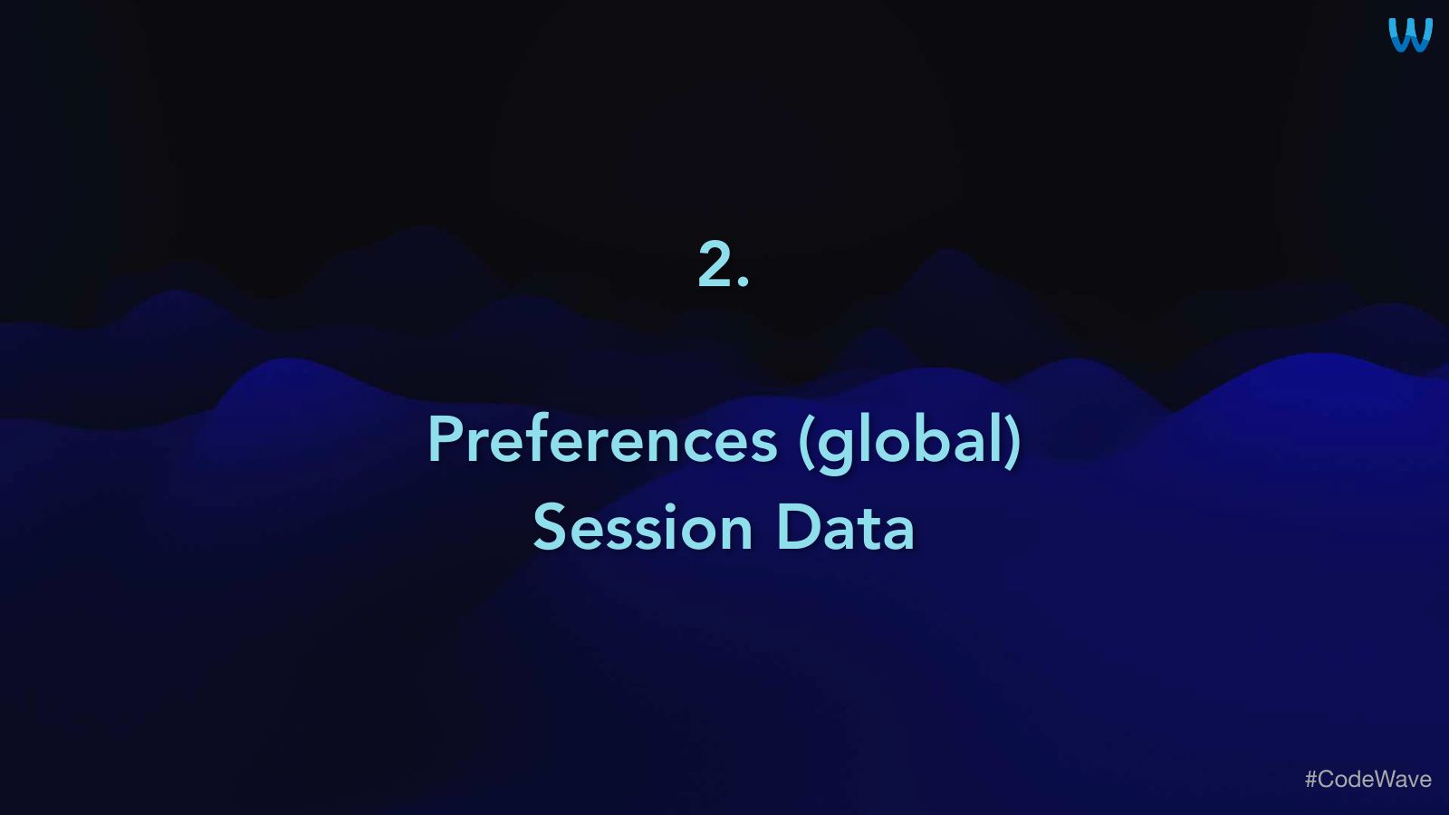 Slide 38: 2. Preferences (global) Session Data