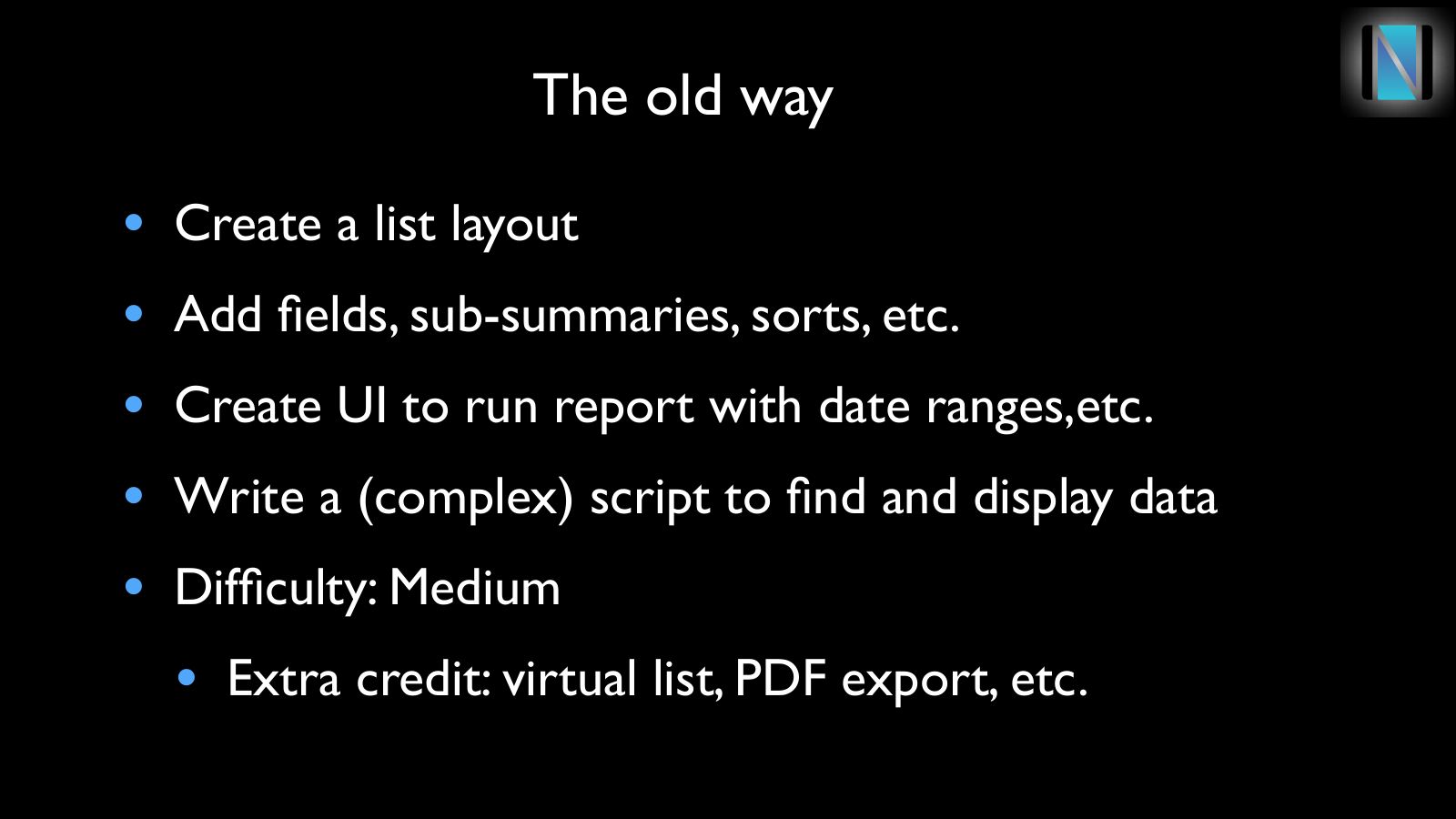 Slide 9: The old way